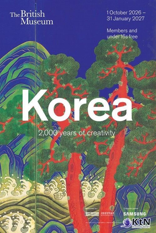 이건희컬렉션 국외순회전 ‘한국: 2000년 창의의 여정’ 영국박물관 전시 포스터. 전시는 오는 10월1일부터 2027년 1월31일까지 열린다.   사진=2026. 09.21. 국립현대미술관 K trendy NEWS DB ⓒ케이 트렌디뉴스 무단전재 및 수집, 재배포금지